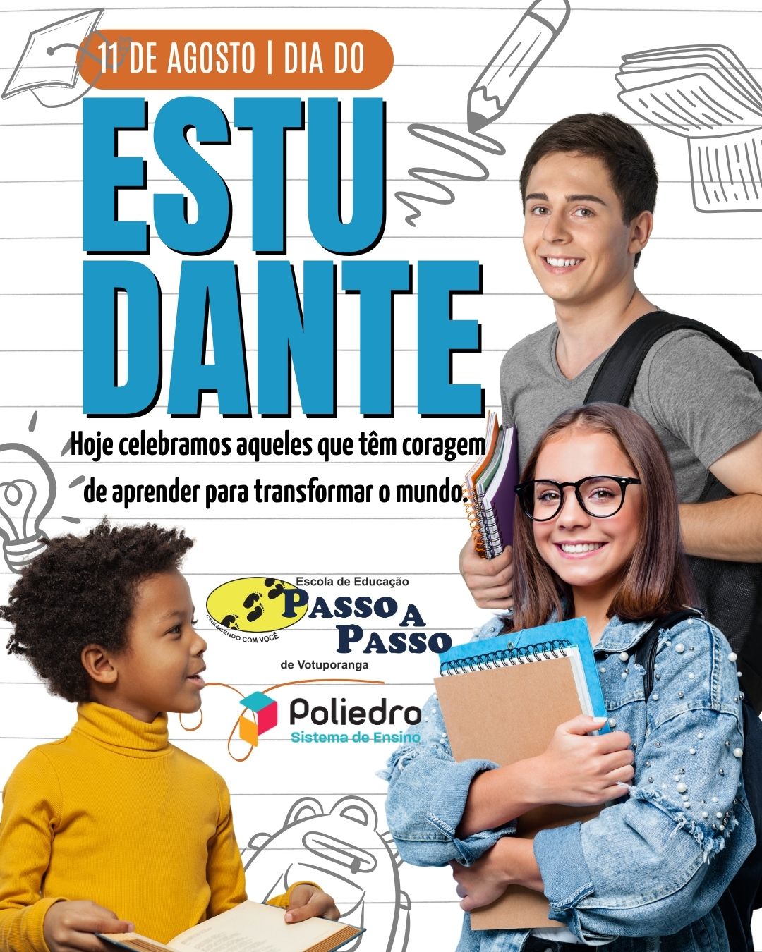 Feliz Dia do Estudante!